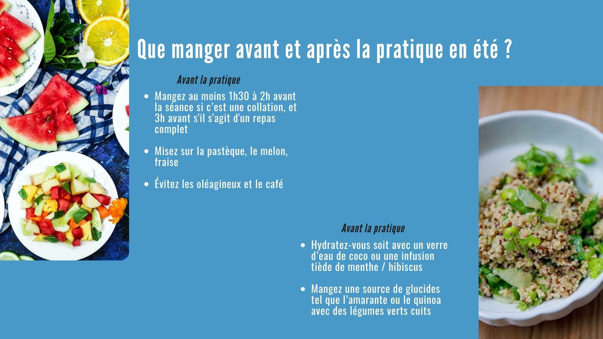 Bien se nourrir pour le yoga en été Que manger avant et après la pratique du yoga en été ?
